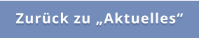 Zurück zu „Aktuelles“
