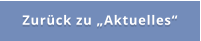 Zurück zu „Aktuelles“