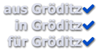 aus Gröditz in Gröditz für Gröditz