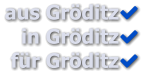 aus Gröditz in Gröditz für Gröditz